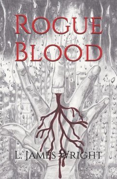 Rogue Blood - Wright, L James