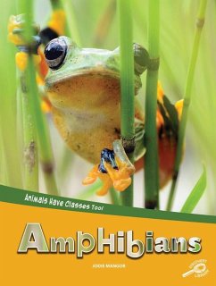 Animals Have Classes Too! Amphibians - Mangor