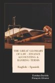 The great glossary of Law - Finance - Accounting & Banking terms English Spanish