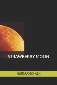 Strawberry Moon - Alk, Hermano