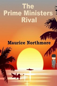 The Prime Ministers Rival - Northmore, Maurice