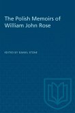 The Polish Memoirs of William John Rose