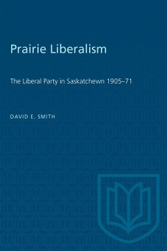 Prairie Liberalism - Smith, David E