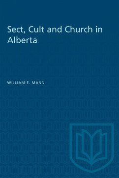 Sect, Cult, and Church in Alberta - Mann, William