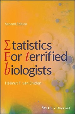 Statistics for Terrified Biologists - van Emden, Helmut F. (University of Reading, UK)