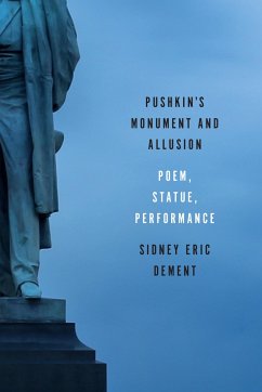Pushkin's Monument and Allusion - Dement, Sidney Eric