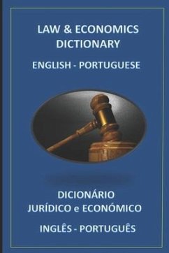 Law & Economics Dictionary English Portuguese - Bastida Sánchez, Esteban