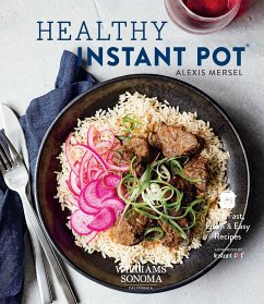 Healthy Instant Pot: 70+ Fast, Fresh & Easy Recipes - Mersel, Alexis