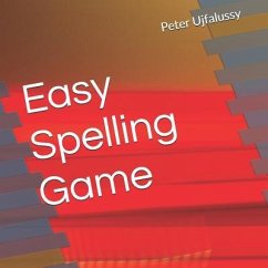 Easy Spelling Game - Ujfalussy, Peter