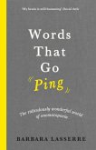 Words That Go Ping Words That Go Ping