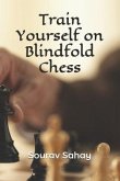 Train Yourself on Blindfold Chess