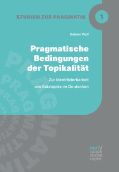 Pragmatische Bedingungen der Topikalität - Wulf, Detmer