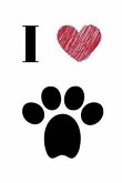 I Heart Paw (I Love Dogs)