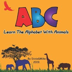 Learn the alphabet with animals - And Mike, Dixie