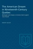 The American Dream in Nineteenth-Century Quebec