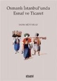 Osmanli Istanbulunda Esnaf ve Ticaret