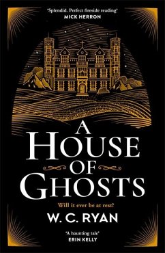 A House of Ghosts - Ryan, W. C.
