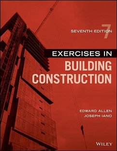 Exercises in Building Construction - Allen, Edward (Yale University; Massachusetts Institute of Technolog; Iano, Joseph