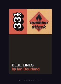 Massive Attack's Blue Lines - Bourland, Ian
