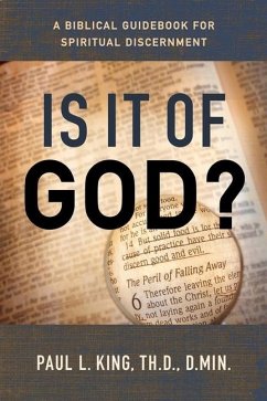 Is It of God? - King, Paul