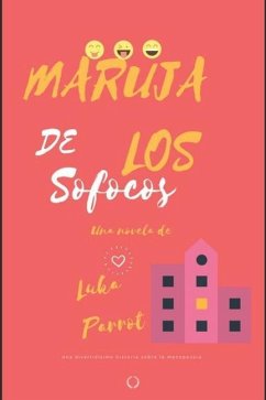 Maruja de los sofocos - Parrot, Luka