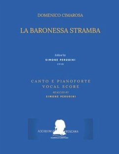 Cimarosa: La Baronessa Stramba: (Canto E Pianoforte - Vocal Score) - Mililotti, Pasquale; Diodati, Giuseppe Maria