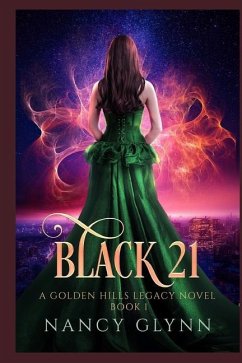 Black 21: A Golden Hills Legacy Novel - Glynn, Nancy