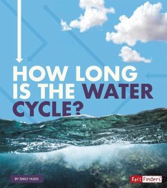 How Long Is the Water Cycle? - Hudd, Emily