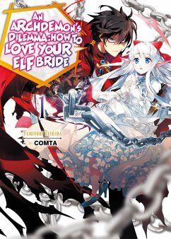Cover An Archdemon's Dilemma: How to Love Your Elf Bride: Volume 1