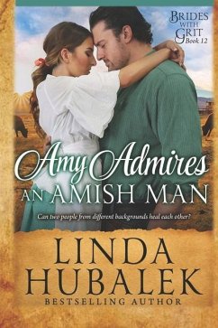 Amy Admires an Amish Man - Hubalek, Linda K
