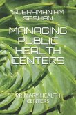 Managing Public Health Centers: Primary Health Centers