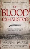 Of Blood Exhausted