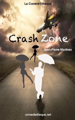 Crash Zone - Martinez, Jean-Pierre