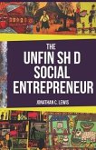 The Unfinished Social Entrepreneur