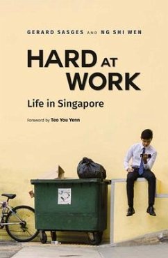 Hard at Work: Life in Singapore - Sasges, Gerard; Wen, Ng Shi