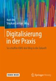 Digitalisierung in der Praxis, m. 1 Buch, m. 1 E-Book