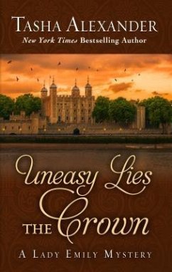 Uneasy Lies the Crown - Alexander, Tasha