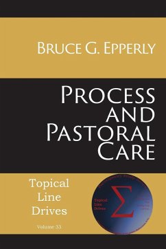 Process and Pastoral Care - Epperly, Bruce G