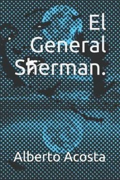 El General Sherman. - Acosta, Alberto