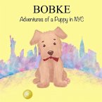 Bobke: Adventures of a Puppy in NYC