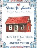 Recipe Box Treasures: Grandma's Recipes From The Farm
