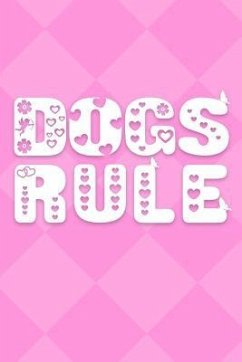 Dogs Rule - Dad, Dog