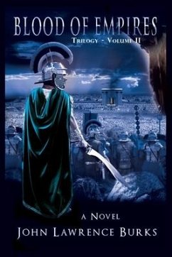 BLOOD OF EMPIRES Trilogy - Vol. II - Burks, John Lawrence