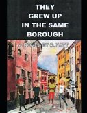 They Grew Up in Same Borough by O.Matt