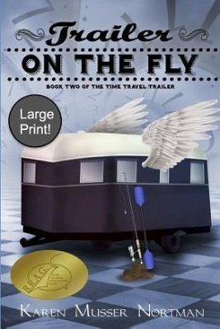 Trailer on the Fly - Nortman, Karen Musser