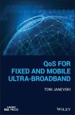 Qos for Fixed and Mobile Ultra-Broadband