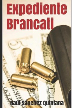 Expediente Brancati - Sánchez Quintana, Raúl