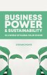 Business, Power and Sustainability in a... - Bild 1