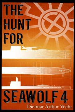 The Hunt For Seawolf 4 - Wehr, Dietmar