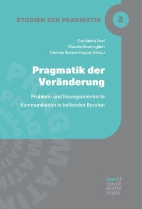 Pragmatik der Veränderung Pragmatik der Veränderung